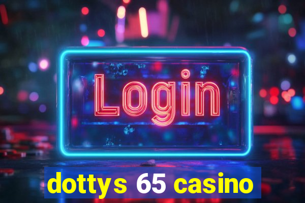 dottys 65 casino