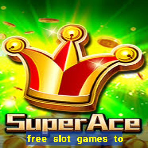 free slot games to win real money