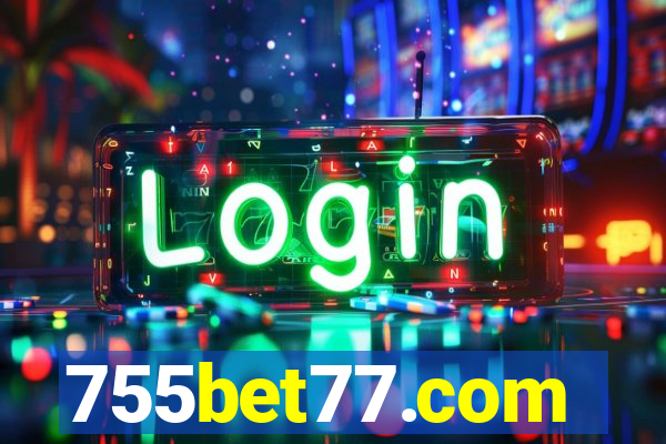 755bet77.com