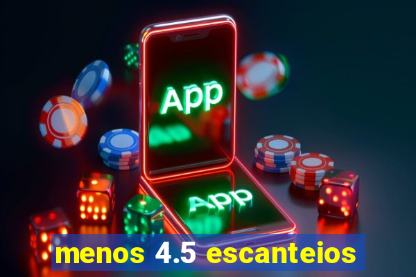 menos 4.5 escanteios