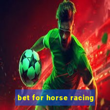 bet for horse racing