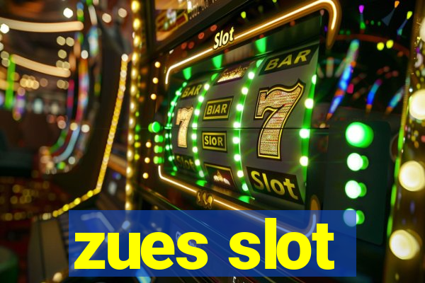 zues slot