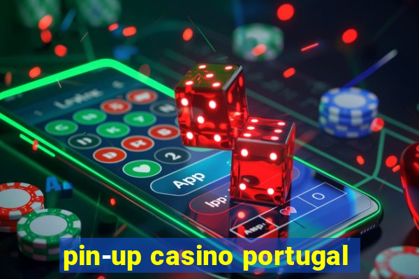 pin-up casino portugal