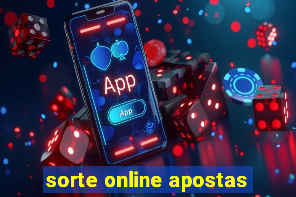 sorte online apostas