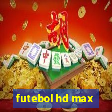 futebol hd max