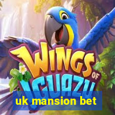 uk mansion bet