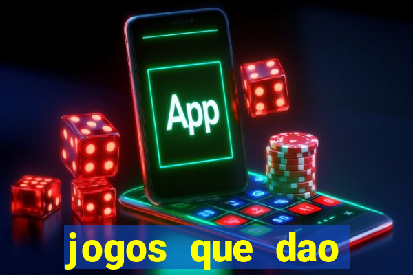 jogos que dao dinheiro sem precisar depositar