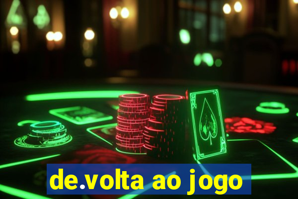 de.volta ao jogo