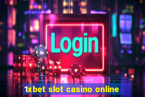 1xbet slot casino online