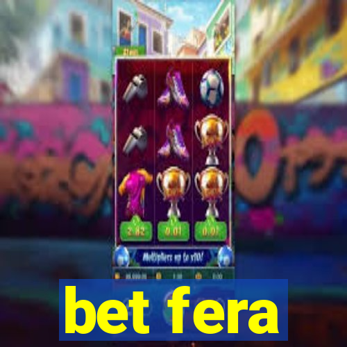 bet fera