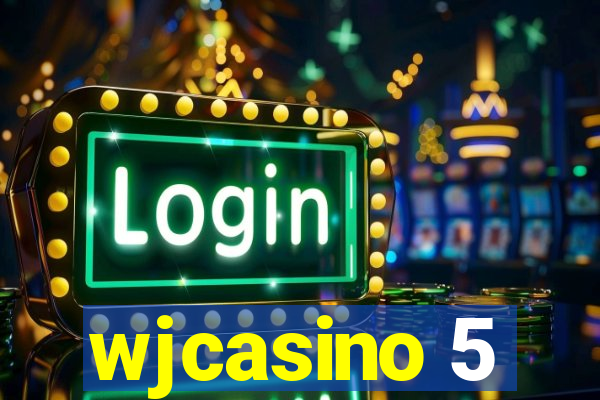 wjcasino 5