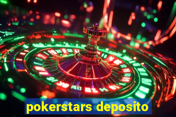 pokerstars deposito