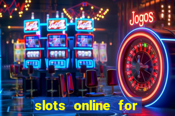 slots online for real money