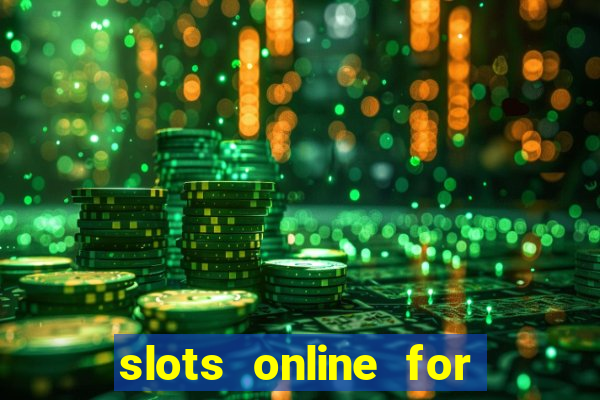 slots online for real money