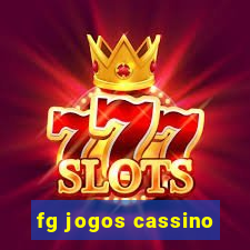 fg jogos cassino