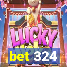 bet 324