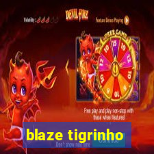 blaze tigrinho