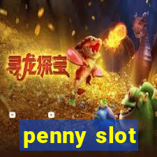 penny slot