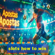 slots how to win