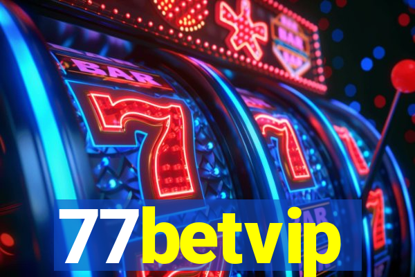 77betvip