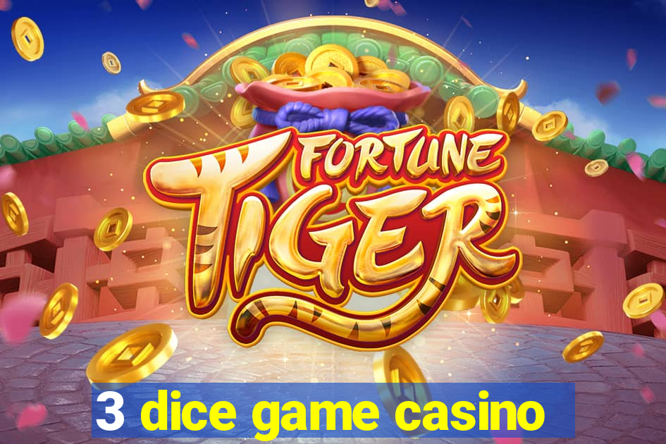 3 dice game casino