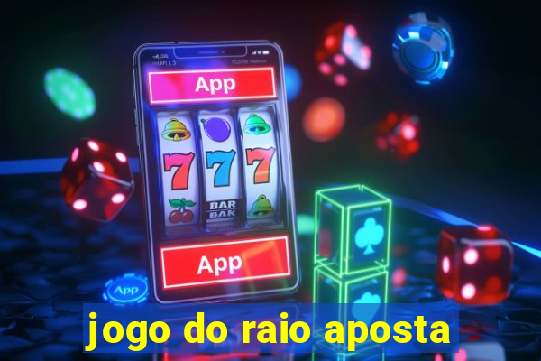 jogo do raio aposta