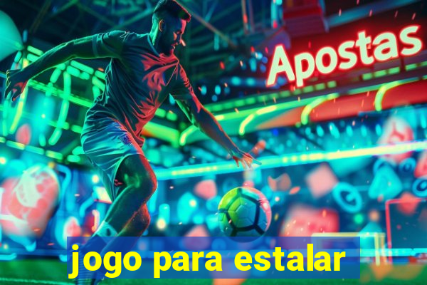 jogo para estalar