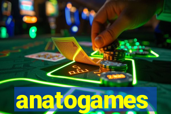 anatogames