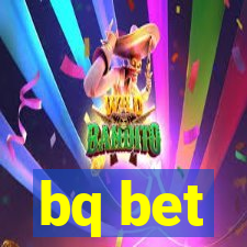 bq bet