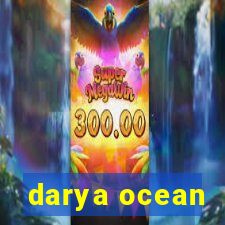 darya ocean