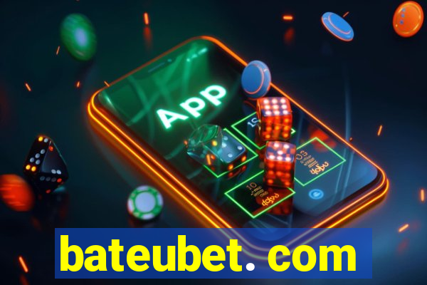 bateubet. com