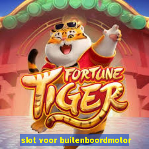 slot voor buitenboordmotor