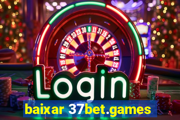 baixar 37bet.games