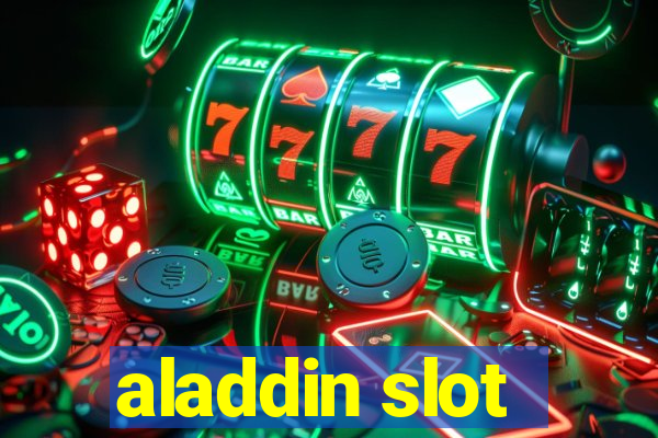 aladdin slot