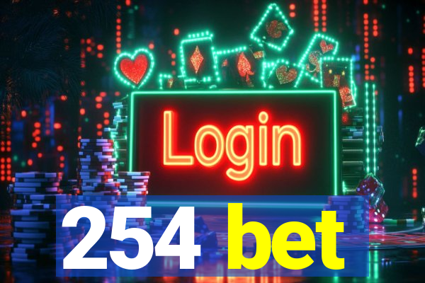 254 bet