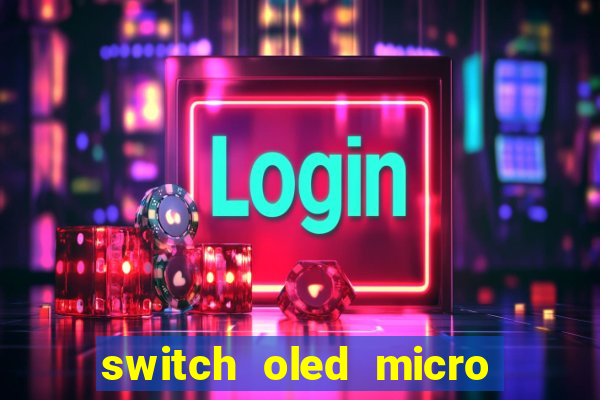 switch oled micro sd slot