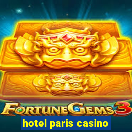 hotel paris casino