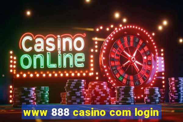 www 888 casino com login