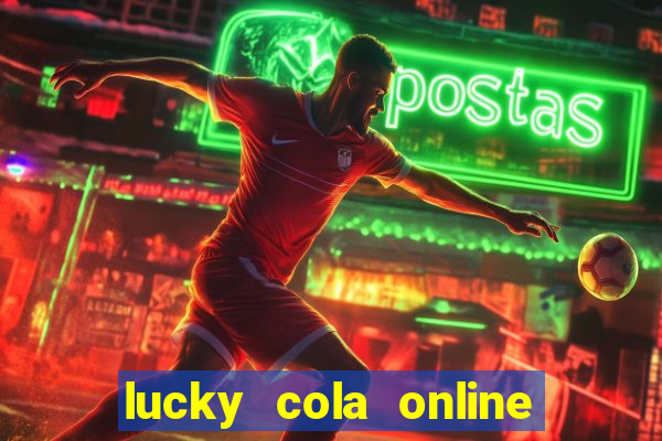 lucky cola online casino mega ball