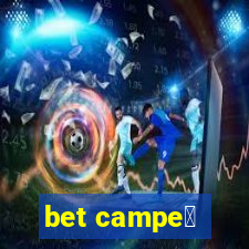 bet campe茫