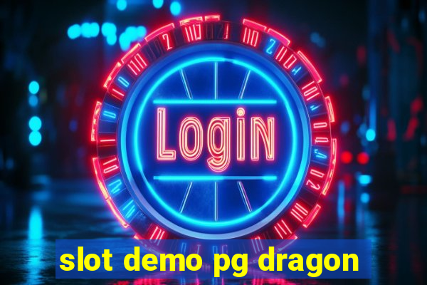 slot demo pg dragon