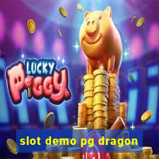 slot demo pg dragon