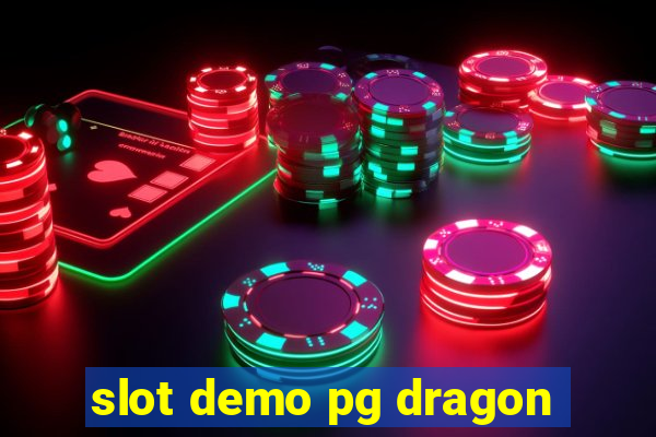 slot demo pg dragon