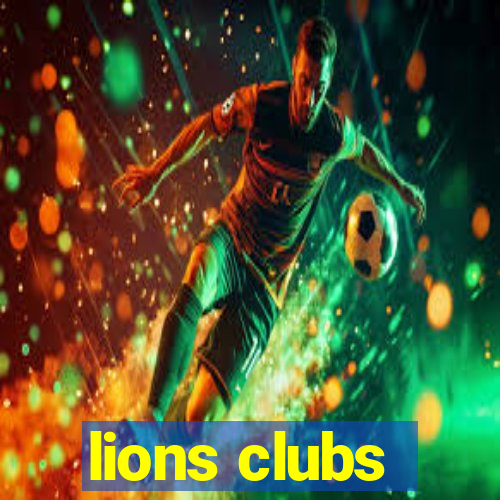 lions clubs