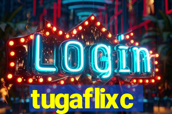 tugaflixc