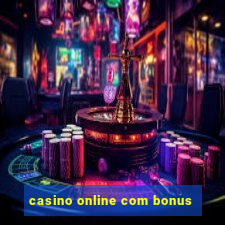 casino online com bonus