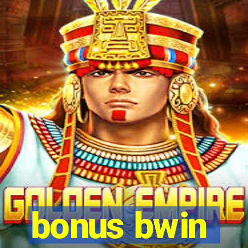 bonus bwin