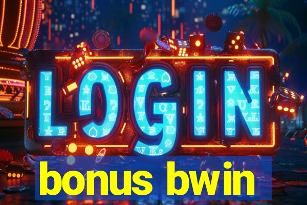 bonus bwin