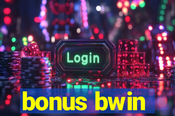 bonus bwin