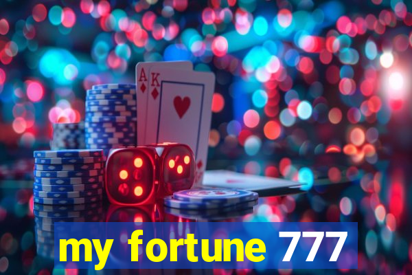 my fortune 777